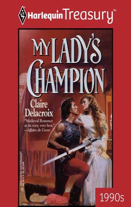 Title details for My Lady's Champion by Claire Delacroix - Available